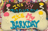 DELCO DOG CO. It's My Barkday 6" Bone Bakery Dog Treat