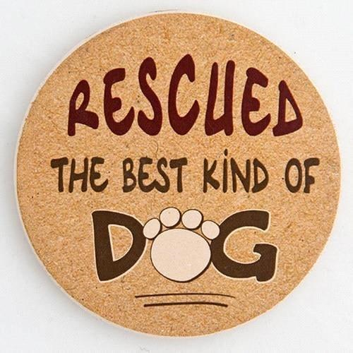 Dog Speak Rescued...The Best Kind Of Dog Car Coaster - Paw Naturals